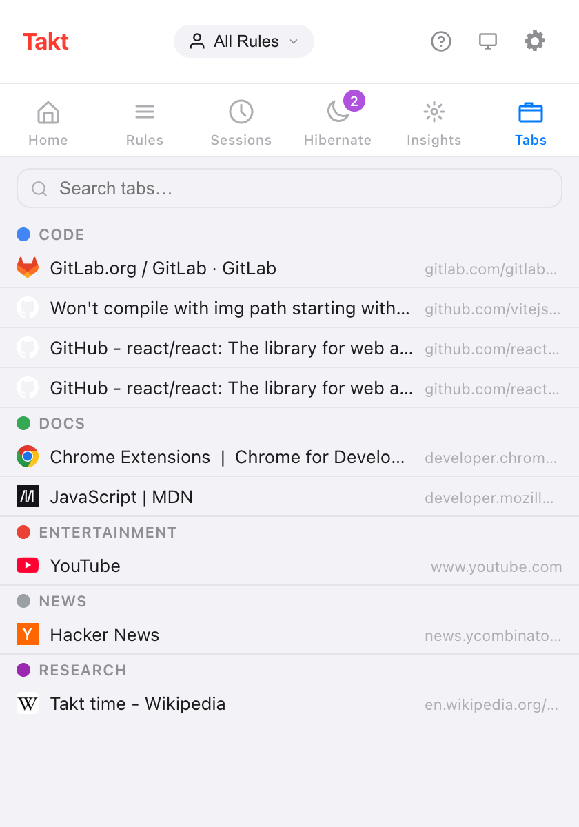 Takt popup on the Tabs pane: a Search tabs box above open tabs listed under their groups Code, Docs, Entertainment, News and Research, each row with a favicon, title and shortened URL