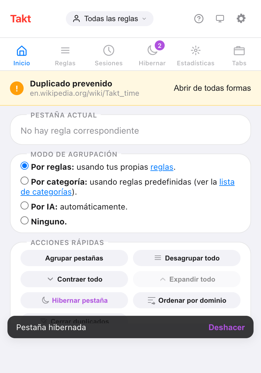 Popup de Takt con el panel Inicio abierto: cabecera con el menú de perfiles y los botones de ayuda, tema y configuración; una barra de pestañas con Inicio, Reglas, Sesiones, Hibernar, Estadísticas y Tabs; un recuadro Pestaña actual; las opciones de Modo de agrupación Por reglas, Por categoría, Por IA y Ninguno; y los botones de Acciones rápidas, entre ellos Agrupar pestañas, Desagrupar todo, Contraer todo, Hibernar pestaña y Ordenar por dominio