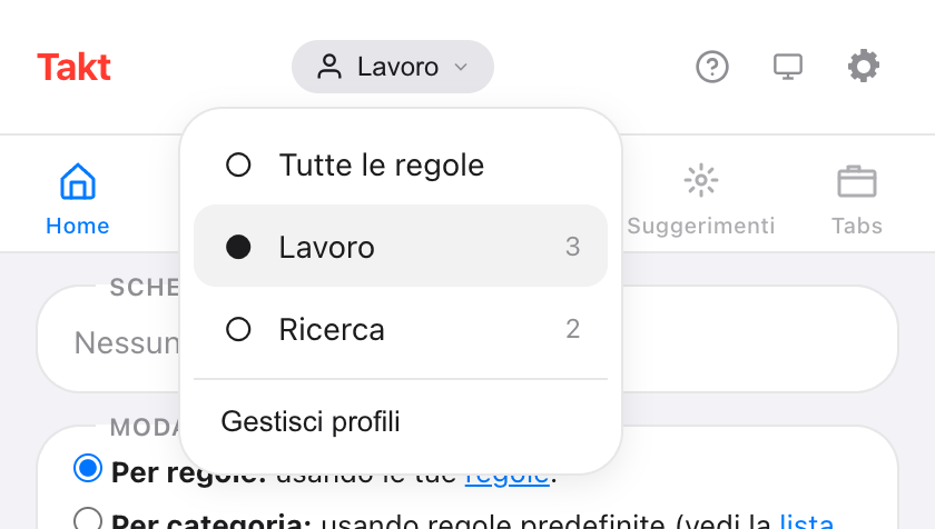 Popup di Takt con il menu dei profili aperto in alto, che elenca Tutte le regole, Work con 3 regole (selezionato) e Research con 2 regole, più il link Gestisci profili
